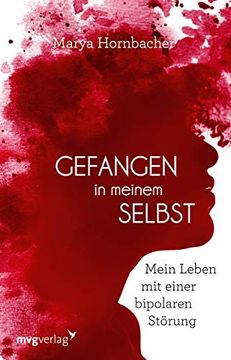 portada Gefangen in Meinem Selbst: Mein Leben mit Einer Bipolaren Störung (en Alemán)