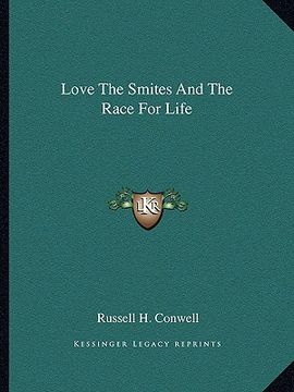 portada love the smites and the race for life (en Inglés)