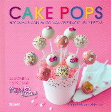 portada Cake Pops: Bizcochos Con Palito Para Celebraciones Y Fiestas (in Spanish)