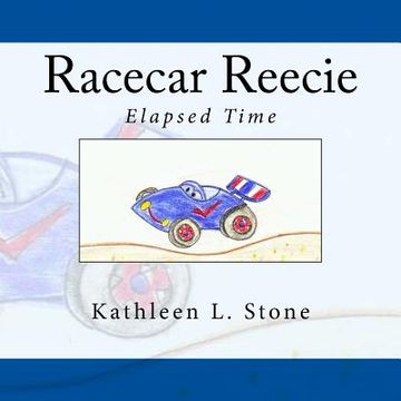 portada Racecar Reecie: Elapsed Time (en Inglés)