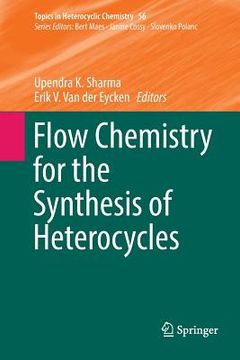 portada Flow Chemistry for the Synthesis of Heterocycles (en Inglés)