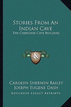 portada stories from an indian cave: the cherokee cave builders