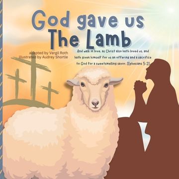 portada God gave us The Lamb (in English)