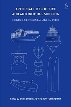 portada Artificial Intelligence and Autonomous Shipping: Developing the International Legal Framework (in English)