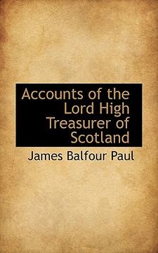 portada accounts of the lord high treasurer of scotland (en Inglés)