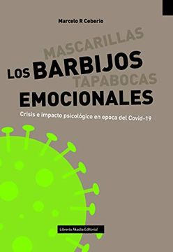 portada Barbijos Emocionales: Crisis e Impacto Psicológico en Época del Covid 19 (in Spanish)