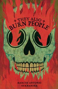 portada They Also Burn People (Hispanic American Heritage Stories) 