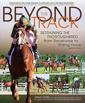 portada Beyond the Track: Retraining the Thoroughbred From Racehorse to Riding Horse (in English)