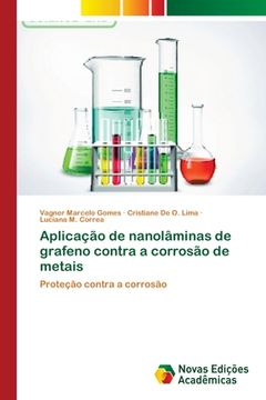 portada Aplicação de nanolâminas de grafeno contra a corrosão de metais (in Portuguese)