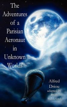 portada the adventures of a parisian aeronaut in the unknown worlds (en Inglés)