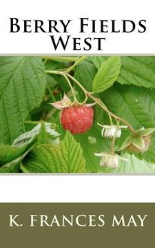 portada berry fields west (en Inglés)