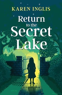 portada Return to the Secret Lake: A Children'S Mystery Adventure: 2 (en Inglés)