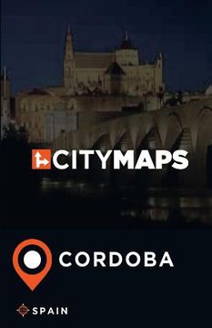 portada City Maps Cordoba Spain (en Inglés)
