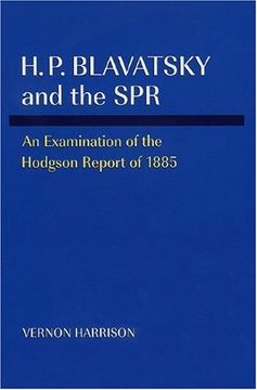 portada H. P. Blavatsky and the Spr: An Examination of the Hodgson Report of 1885