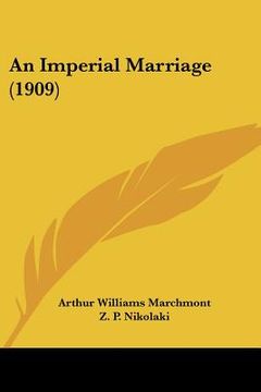 portada an imperial marriage (1909)