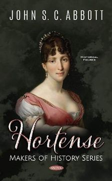 portada Hortense (Makers of History) (en Inglés)