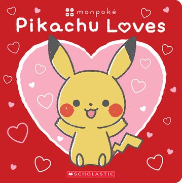 portada Pikachu Loves (Pokémon: Monpoké Board Book) (Pokemon) 