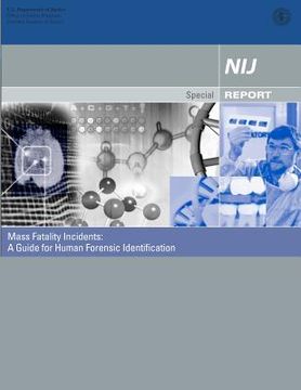 portada Mass Fatality Incidents: A Guide for Human Forensic Identification (en Inglés)