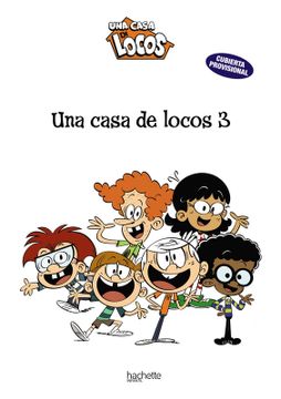 portada Una casa de locos, 3. Biblioteca rosa (in Spanish)