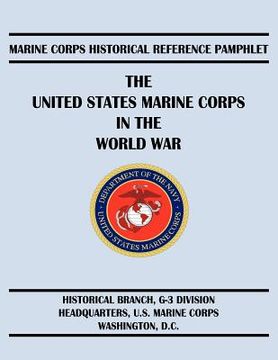 portada the united states marine corps in the world war (en Inglés)