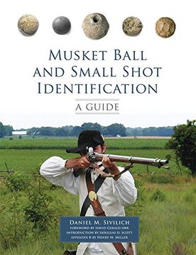 portada Musket Ball and Small Shot Identification: A Guide (en Inglés)