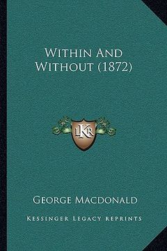 portada within and without (1872) (en Inglés)