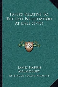 portada papers relative to the late negotiation at lisle (1797)