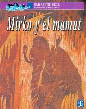 portada Mirko y el Mamut (in Spanish)