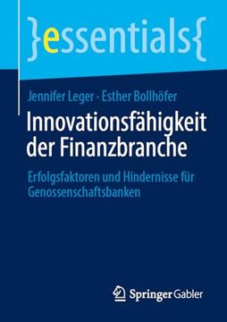 portada Innovationsfähigkeit der Finanzbranche: Erfolgsfaktoren und Hindernisse für Genossenschaftsbanken (en Alemán)