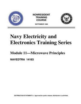 portada The Navy Electricity and Electronics Training Series: Module 11 Microwave Princi (in English)