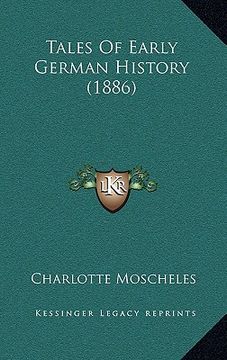 portada tales of early german history (1886) (en Inglés)