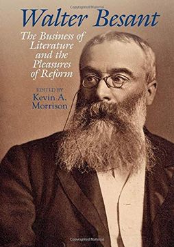 portada Walter Besant: The Business of Literature and the Pleasures of Reform (Liverpool English Texts and Studies) 