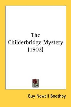 portada the childerbridge mystery (1902) (en Inglés)