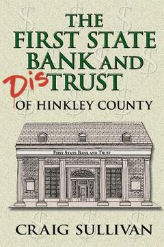 portada First State Bank and Distrust of Hinkley County (in English)