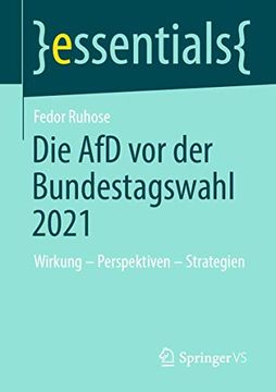 portada Die afd vor der Bundestagswahl 2021: Wirkung - Perspektiven - Strategien (en Alemán)