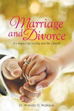 portada Marriage and Divorce It's Impact on Society and the Church (in English)