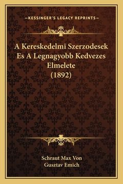 portada A Kereskedelmi Szerzodesek Es A Legnagyobb Kedvezes Elmelete (1892) (in Húngaro)