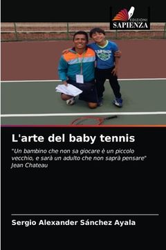 portada L'arte del baby tennis (en Italiano)