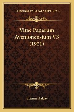 portada Vitae Paparum Avenionensium V3 (1921) (en Francés)