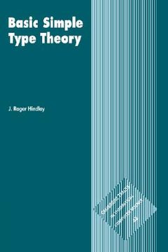 portada Basic Simple Type Theory Hardback (Cambridge Tracts in Theoretical Computer Science) (en Inglés)