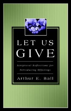 portada let us give: scriptural reflections for introducing offerings (in English)