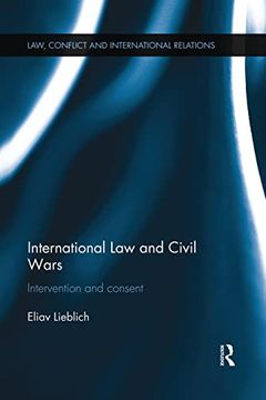 portada International law and Civil Wars: Intervention and Consent