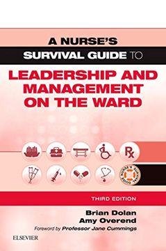 portada A Nurse's Survival Guide to Leadership and Management on the Ward, 3e (en Inglés)