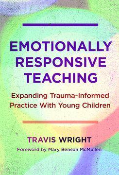 portada Emotionally Responsive Teaching: Expanding Trauma-Informed Practice with Young Children (en Inglés)
