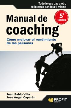 portada Manual de Coaching: Como Mejorar el Rendimiento de las Personas (in Spanish)