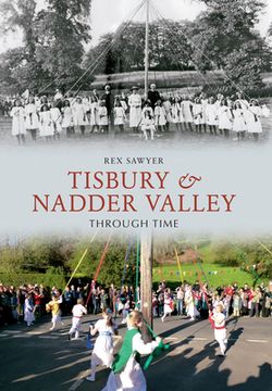portada Tisbury & Nadder Valley Through Time (en Inglés)