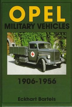 portada Opel Military Vehicles 1906-1956 (Schiffer Military History)