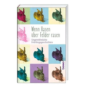 portada Wenn Hasen Über Felder Rasen: Ungewöhnliche Frühlingsgeschichten (en Alemán)