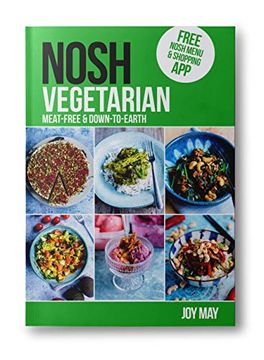 portada Nosh Nosh Vegetarian: Meat-Free and Down-To-Earth (en Inglés)