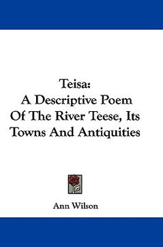 portada teisa: a descriptive poem of the river teese, its towns and antiquities (en Inglés)
